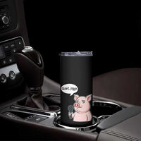 Quiet Piggy Funny Sarcastic Pig Skinny Tumbler Political Satire Humor Free Speech - Wonder Print Shop