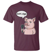 Quiet Piggy Funny Sarcastic Pig T Shirt Political Satire Humor Free Speech - Wonder Print Shop