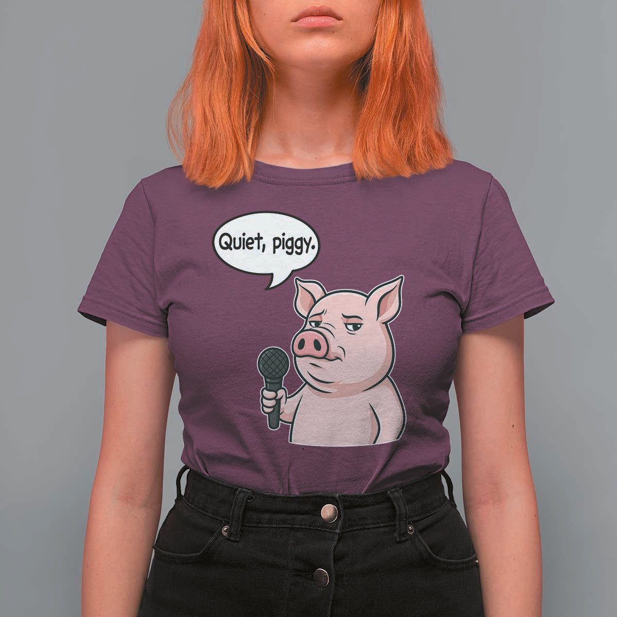 Quiet Piggy Funny Sarcastic Pig T Shirt For Women Political Satire Humor Free Speech - Wonder Print Shop