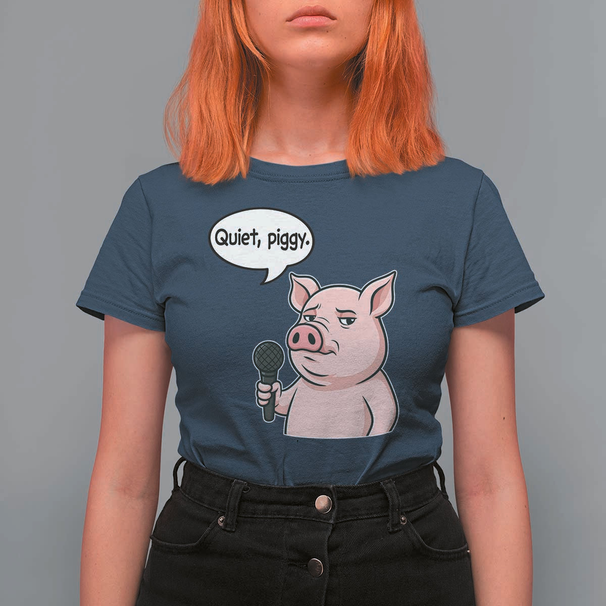 Quiet Piggy Funny Sarcastic Pig T Shirt For Women Political Satire Humor Free Speech - Wonder Print Shop