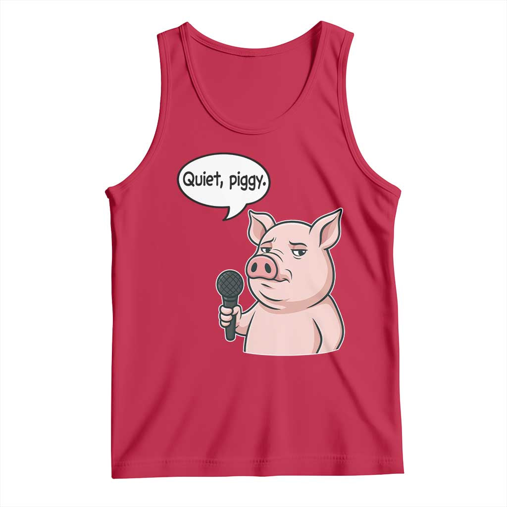 Quiet Piggy Funny Sarcastic Pig Tank Top Political Satire Humor Free Speech - Wonder Print Shop