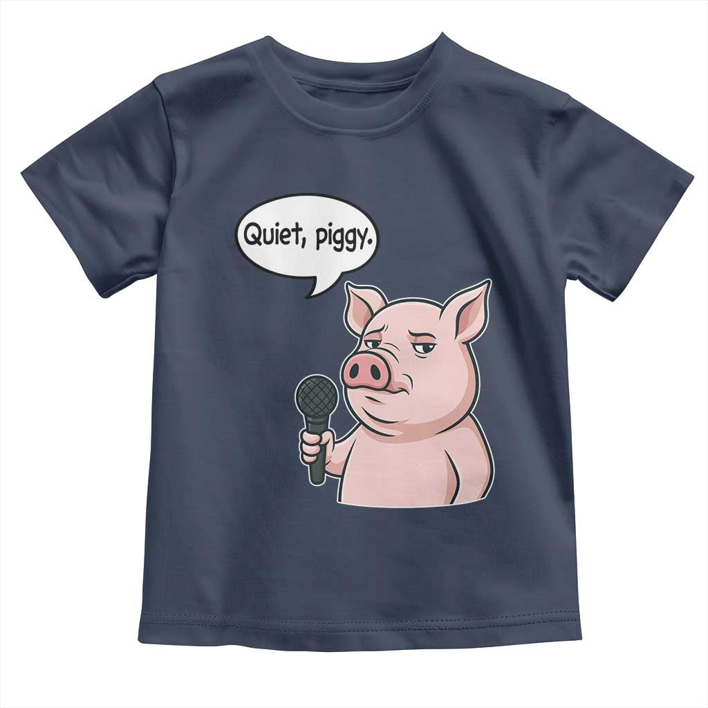 Quiet Piggy Funny Sarcastic Pig Toddler T Shirt Political Satire Humor Free Speech - Wonder Print Shop