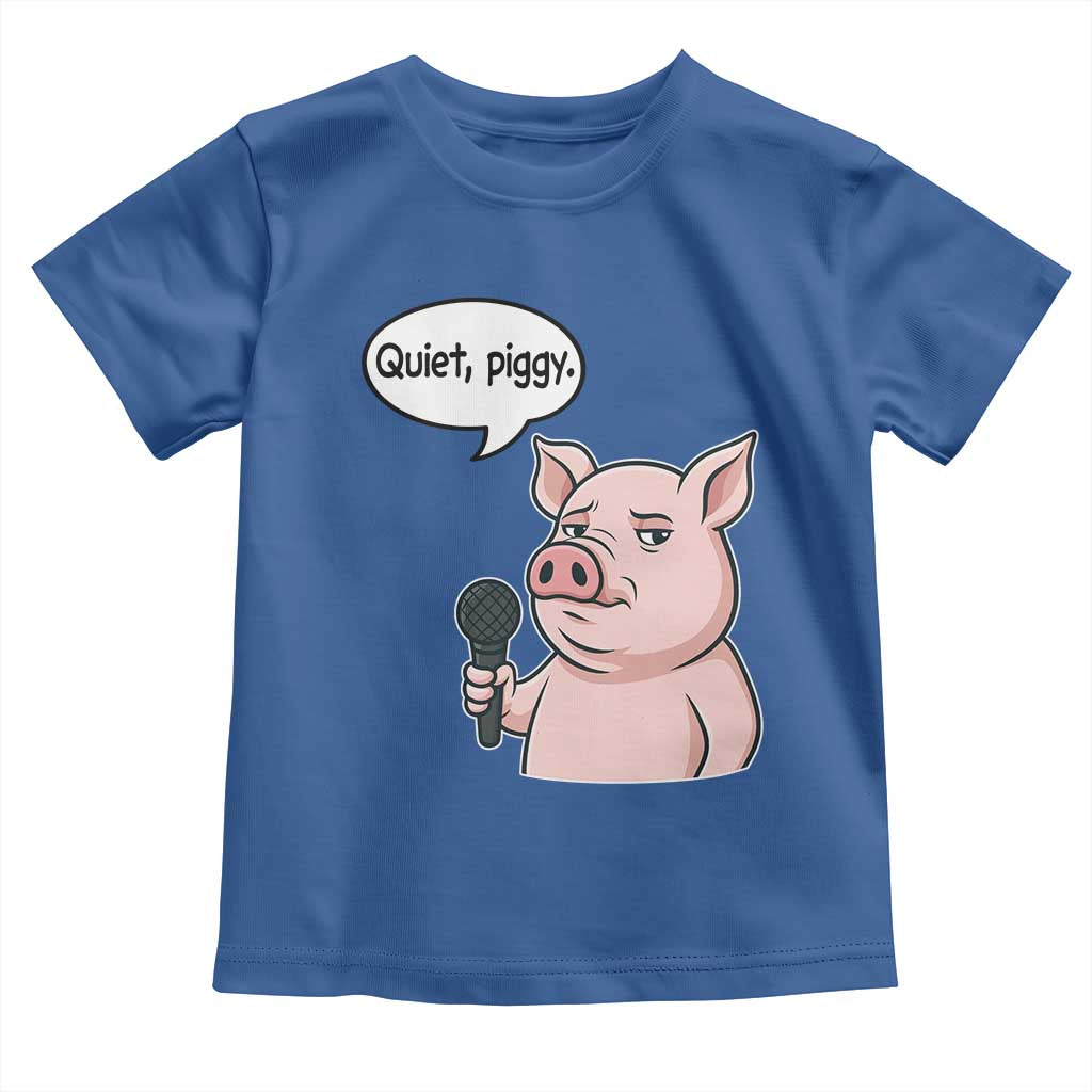 Quiet Piggy Funny Sarcastic Pig Toddler T Shirt Political Satire Humor Free Speech - Wonder Print Shop