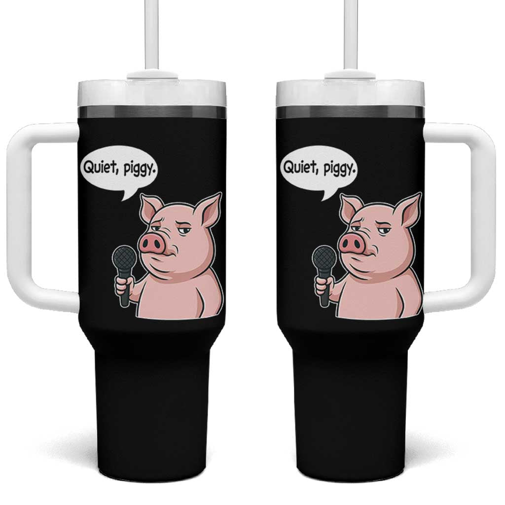 Quiet Piggy Funny Sarcastic Pig Tumbler With Handle Political Satire Humor Free Speech - Wonder Print Shop
