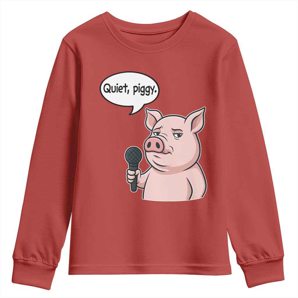 Quiet Piggy Funny Sarcastic Pig Youth Sweatshirt Political Satire Humor Free Speech - Wonder Print Shop