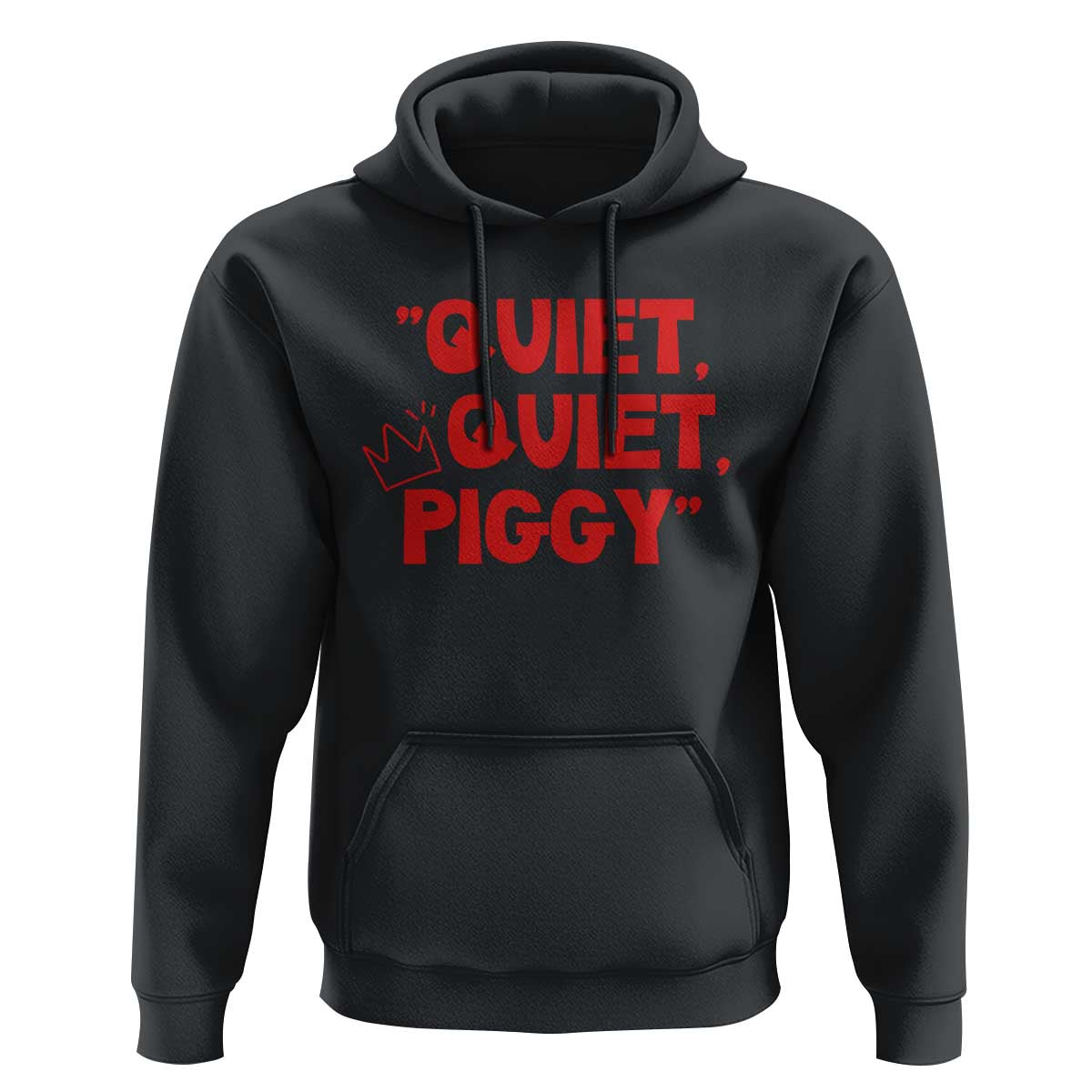 Quiet Quiet Piggy Hoodie Funny Political Satire Free Speech - Wonder Print Shop