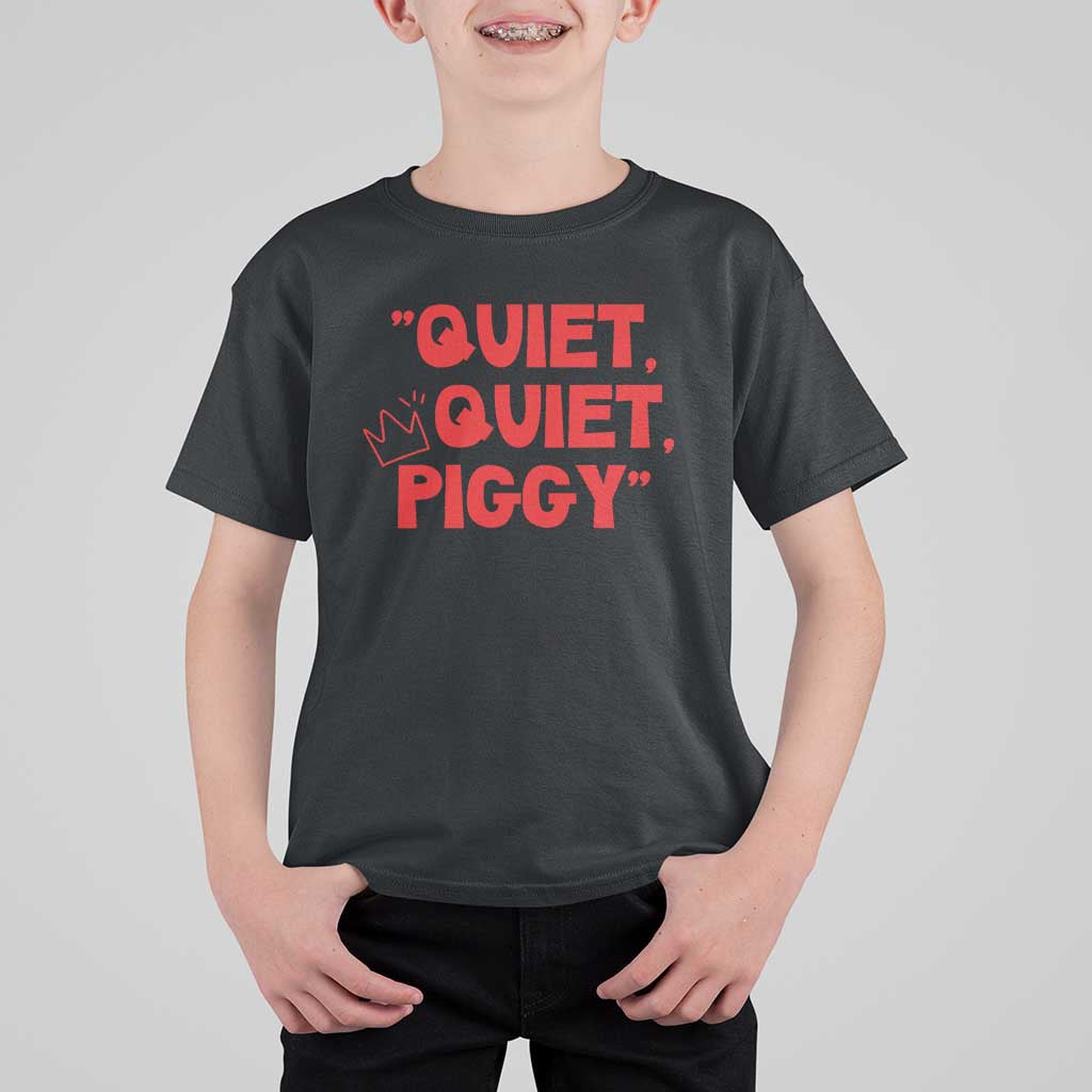 Quiet Quiet Piggy T Shirt For Kid Funny Political Satire Free Speech - Wonder Print Shop