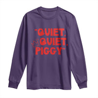 Quiet Quiet Piggy Long Sleeve Shirt Funny Political Satire Free Speech - Wonder Print Shop