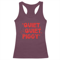 Quiet Quiet Piggy Racerback Tank Top Funny Political Satire Free Speech - Wonder Print Shop