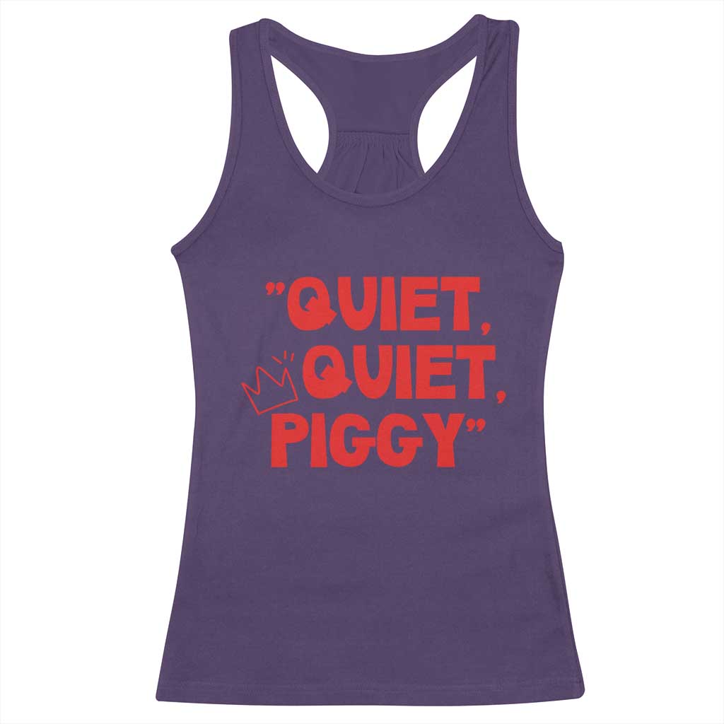 Quiet Quiet Piggy Racerback Tank Top Funny Political Satire Free Speech - Wonder Print Shop