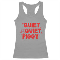 Quiet Quiet Piggy Racerback Tank Top Funny Political Satire Free Speech - Wonder Print Shop