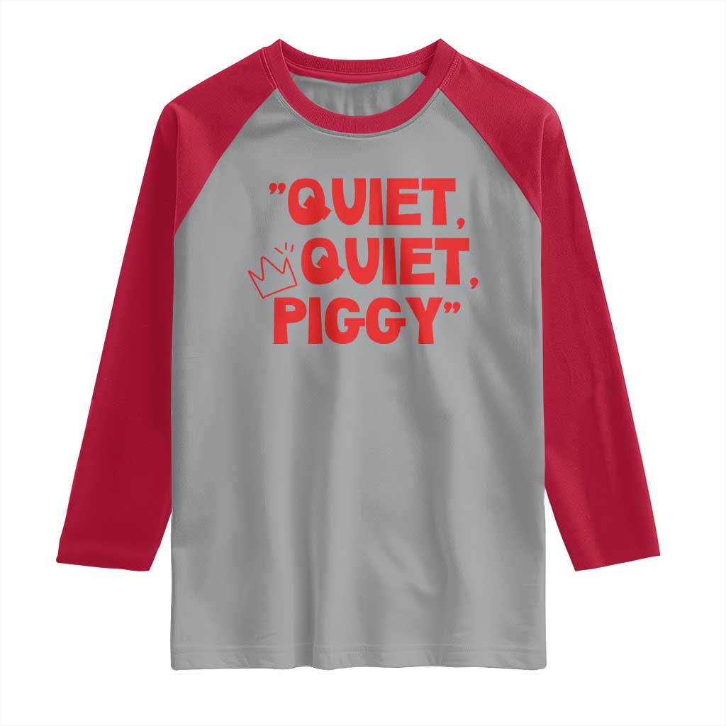 Quiet Quiet Piggy Raglan Shirt Funny Political Satire Free Speech - Wonder Print Shop