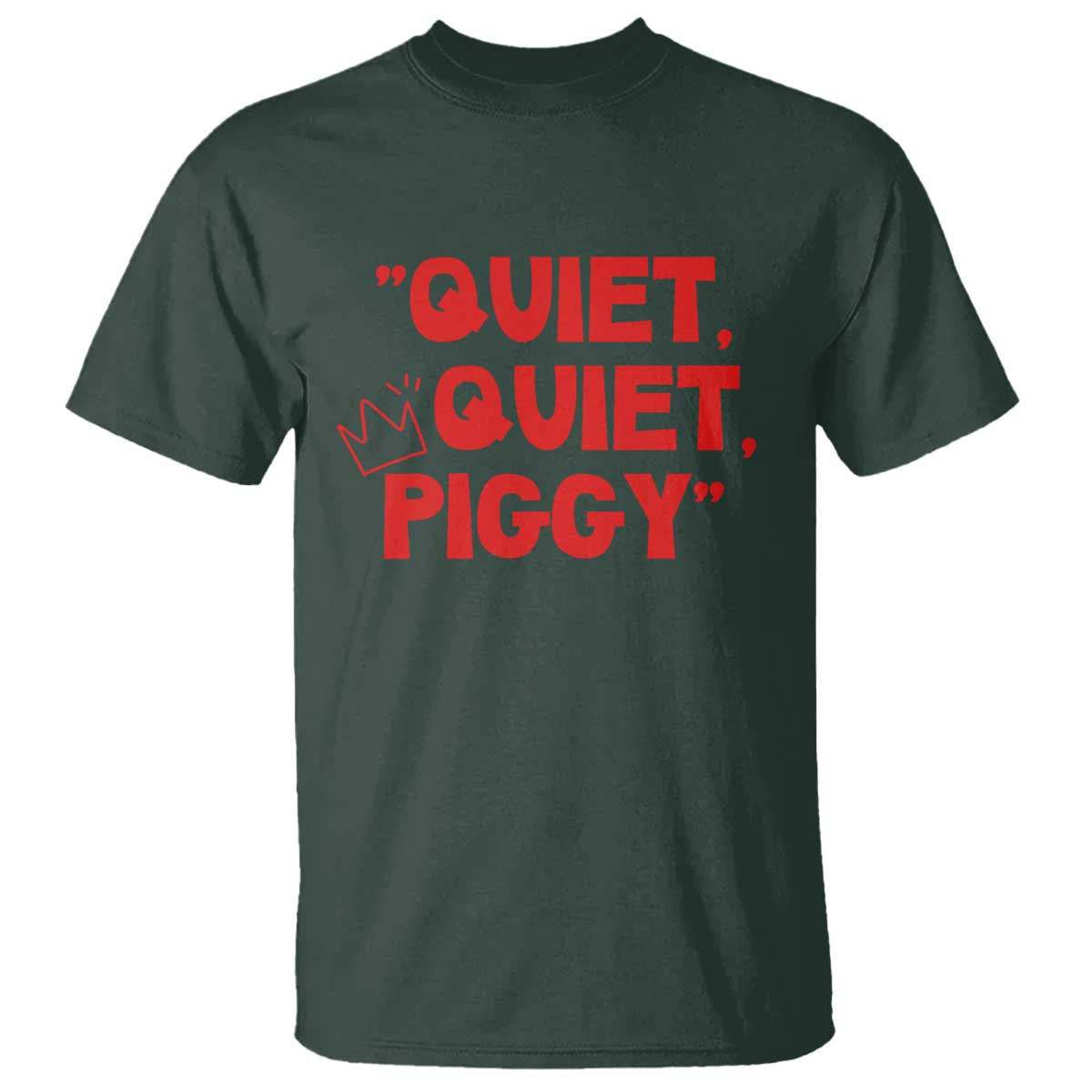 Quiet Quiet Piggy T Shirt Funny Political Satire Free Speech - Wonder Print Shop