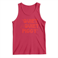 Quiet Quiet Piggy Tank Top Funny Political Satire Free Speech - Wonder Print Shop