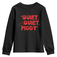 Quiet Quiet Piggy Youth Sweatshirt Funny Political Satire Free Speech - Wonder Print Shop