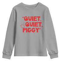 Quiet Quiet Piggy Youth Sweatshirt Funny Political Satire Free Speech - Wonder Print Shop
