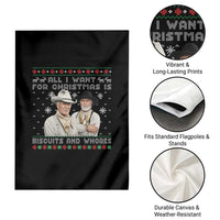 Funny Western Christmas Cowboy Humor Garden Flag All I Want for Christmas Is Biscuits and Whores - Wonder Print Shop