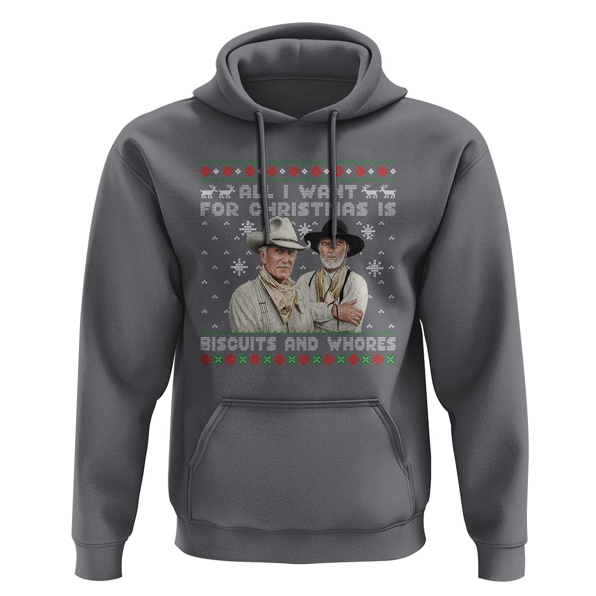 Funny Western Christmas Cowboy Humor Hoodie All I Want for Christmas Is Biscuits and Whores - Wonder Print Shop
