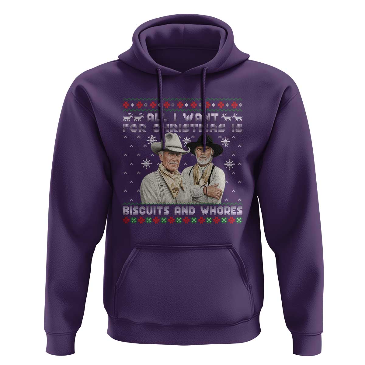 Funny Western Christmas Cowboy Humor Hoodie All I Want for Christmas Is Biscuits and Whores - Wonder Print Shop