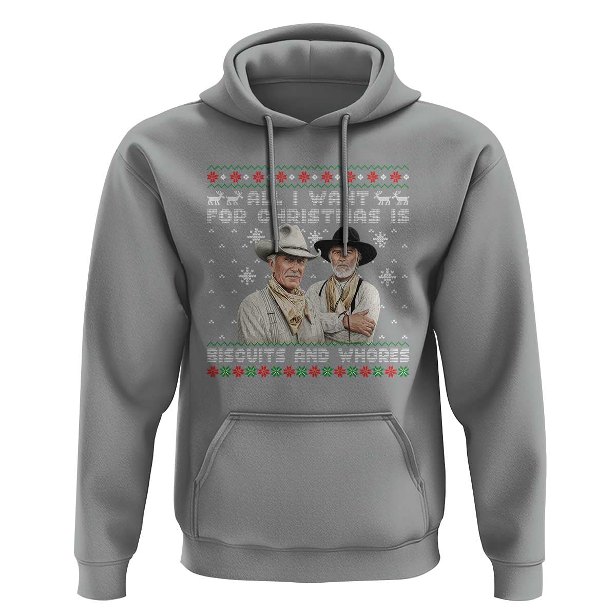 Funny Western Christmas Cowboy Humor Hoodie All I Want for Christmas Is Biscuits and Whores - Wonder Print Shop