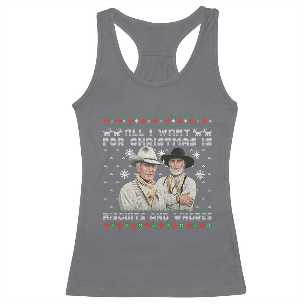 Funny Western Christmas Cowboy Humor Racerback Tank Top All I Want for Christmas Is Biscuits and Whores - Wonder Print Shop