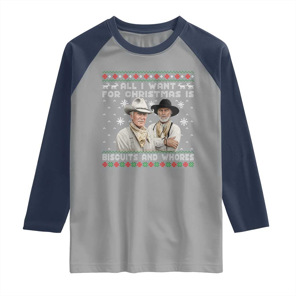 Funny Western Christmas Cowboy Humor Raglan Shirt All I Want for Christmas Is Biscuits and Whores - Wonder Print Shop
