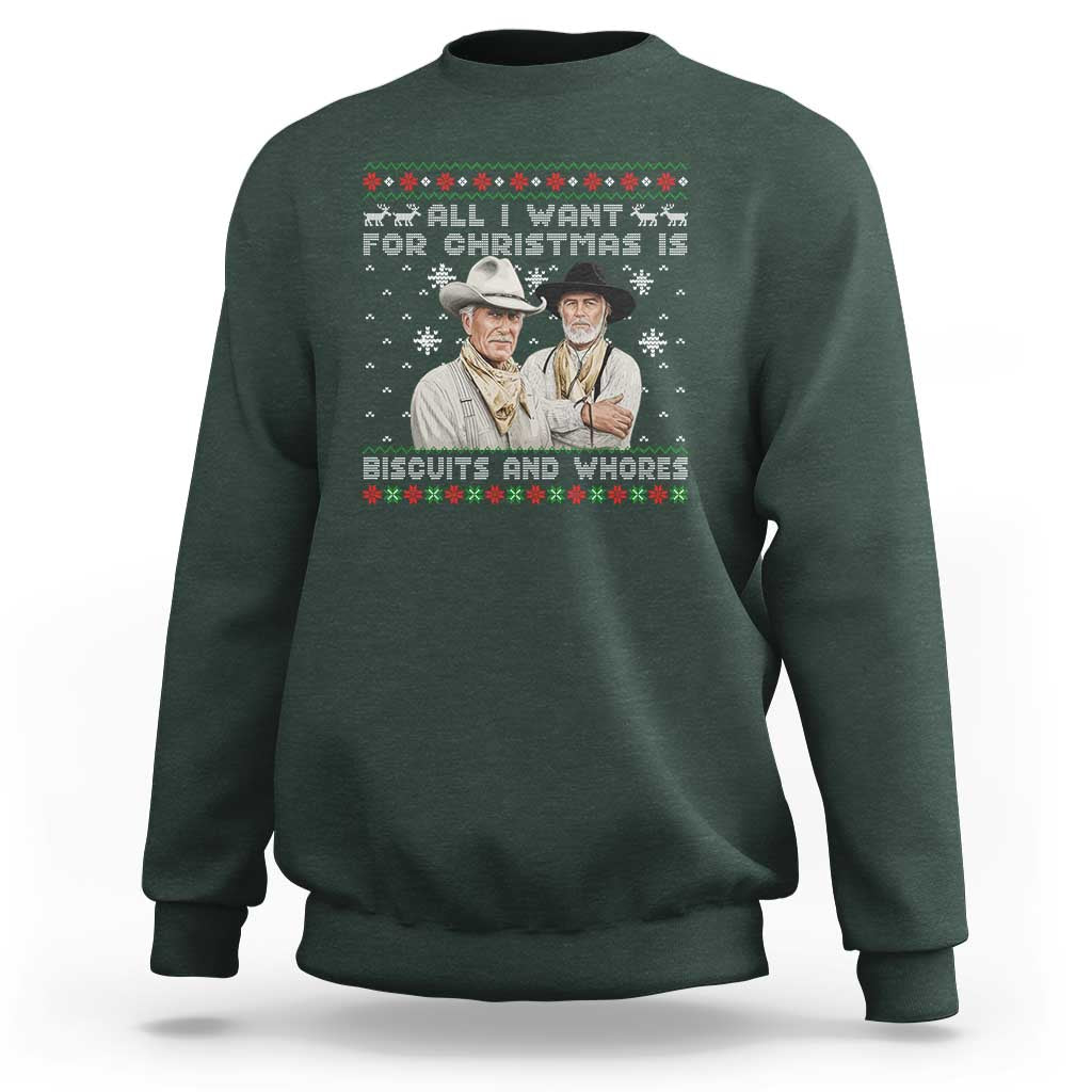 Funny Western Christmas Cowboy Humor Sweatshirt All I Want for Christmas Is Biscuits and Whores - Wonder Print Shop