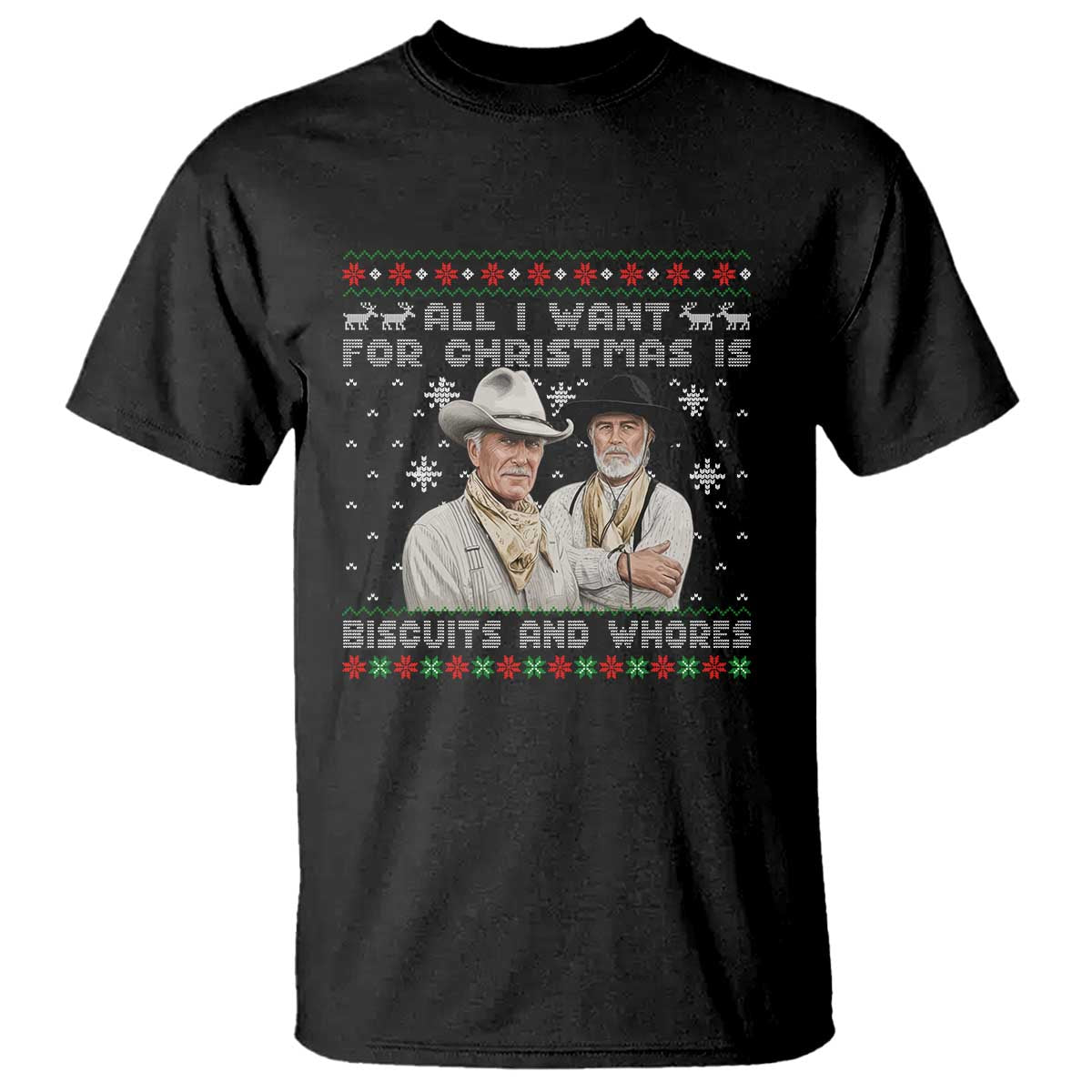 Funny Western Christmas Cowboy Humor T Shirt All I Want for Christmas Is Biscuits and Whores - Wonder Print Shop