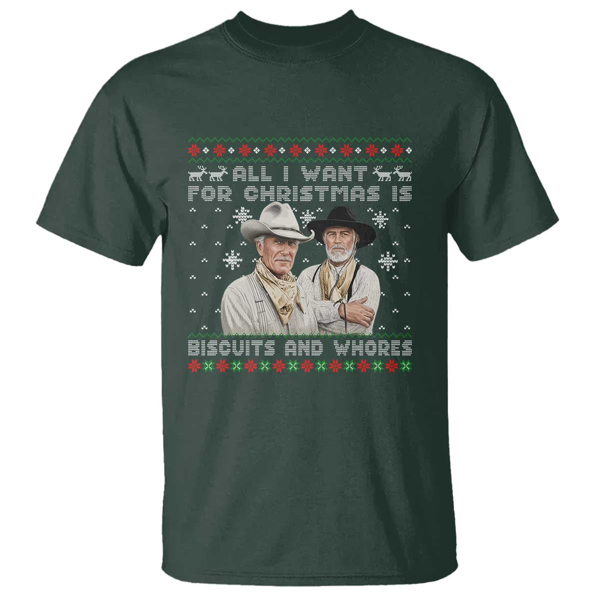 Funny Western Christmas Cowboy Humor T Shirt All I Want for Christmas Is Biscuits and Whores - Wonder Print Shop