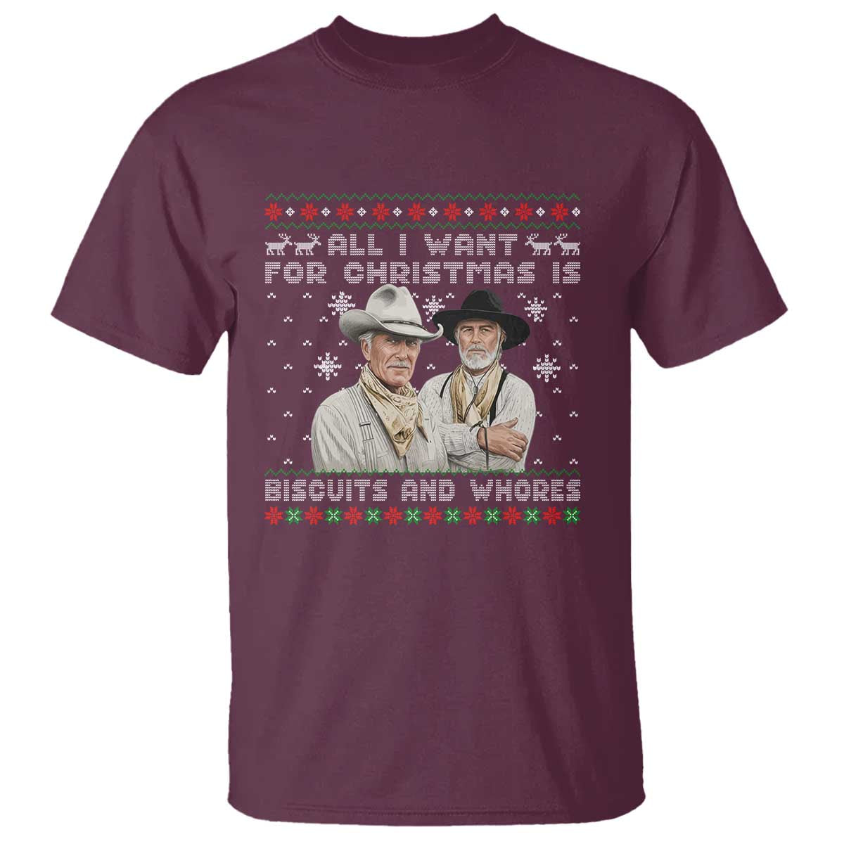 Funny Western Christmas Cowboy Humor T Shirt All I Want for Christmas Is Biscuits and Whores - Wonder Print Shop