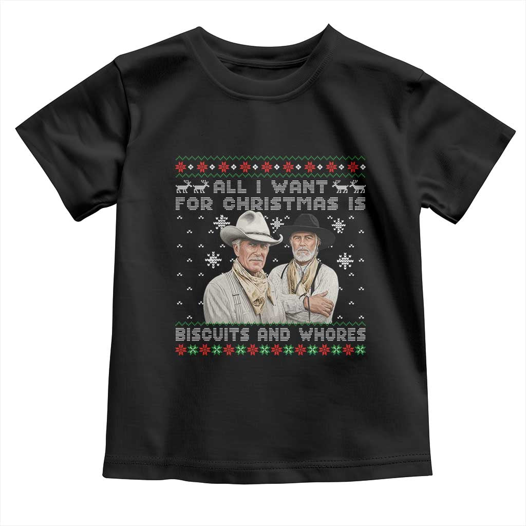 Funny Western Christmas Cowboy Humor Toddler T Shirt All I Want for Christmas Is Biscuits and Whores - Wonder Print Shop