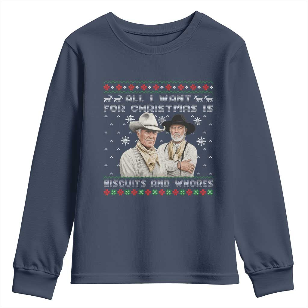 Funny Western Christmas Cowboy Humor Youth Sweatshirt All I Want for Christmas Is Biscuits and Whores - Wonder Print Shop