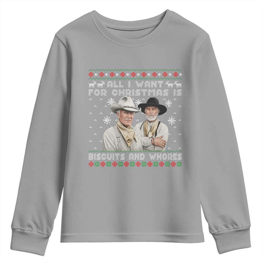 Funny Western Christmas Cowboy Humor Youth Sweatshirt All I Want for Christmas Is Biscuits and Whores - Wonder Print Shop