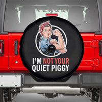 I’m Not Your Quiet Piggy Spare Tire Cover Feminist Rosie the Riveter - Wonder Print Shop