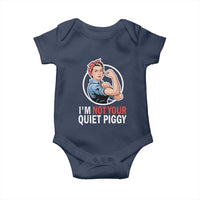 I’m Not Your Quiet Piggy Baby Onesie Feminist Rosie the Riveter - Wonder Print Shop