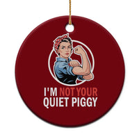 I’m Not Your Quiet Piggy Ceramic Ornament Feminist Rosie the Riveter - Wonder Print Shop