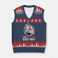 I’m Not Your Quiet Piggy V-Neck Knit Sweater Vest Feminist Rosie the Riveter - Wonder Print Shop