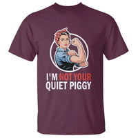 I’m Not Your Quiet Piggy T Shirt Feminist Rosie the Riveter - Wonder Print Shop