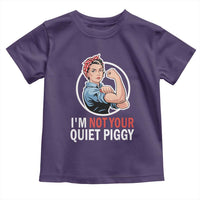 I’m Not Your Quiet Piggy Toddler T Shirt Feminist Rosie the Riveter - Wonder Print Shop