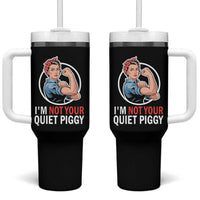 I’m Not Your Quiet Piggy Tumbler With Handle Feminist Rosie the Riveter - Wonder Print Shop