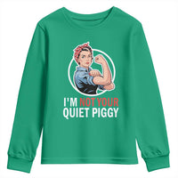 I’m Not Your Quiet Piggy Youth Sweatshirt Feminist Rosie the Riveter - Wonder Print Shop