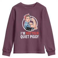I’m Not Your Quiet Piggy Youth Sweatshirt Feminist Rosie the Riveter - Wonder Print Shop