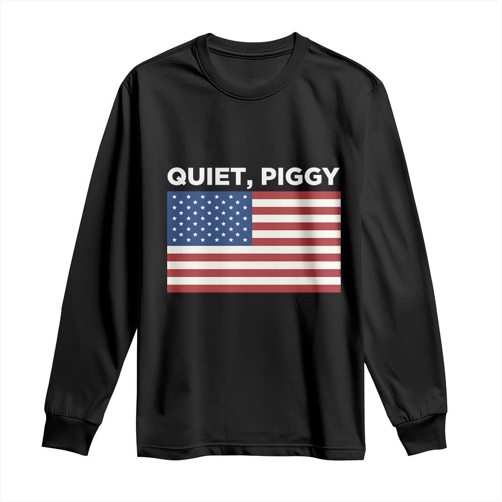 Quiet Piggy Patriotic Meme Long Sleeve Shirt Satirical USA Flag Free Speech - Wonder Print Shop