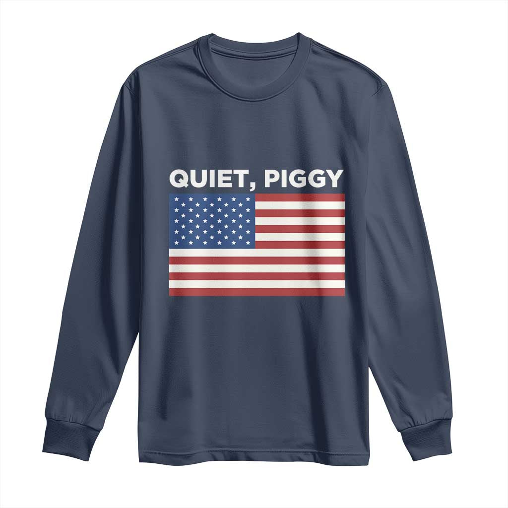 Quiet Piggy Patriotic Meme Long Sleeve Shirt Satirical USA Flag Free Speech - Wonder Print Shop