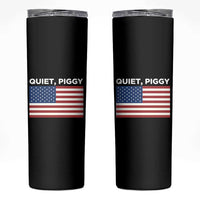 Quiet Piggy Patriotic Meme Skinny Tumbler Satirical USA Flag Free Speech - Wonder Print Shop