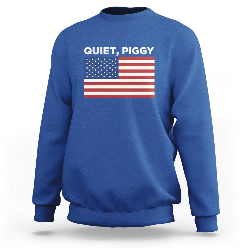 Quiet Piggy Patriotic Meme Sweatshirt Satirical USA Flag Free Speech - Wonder Print Shop