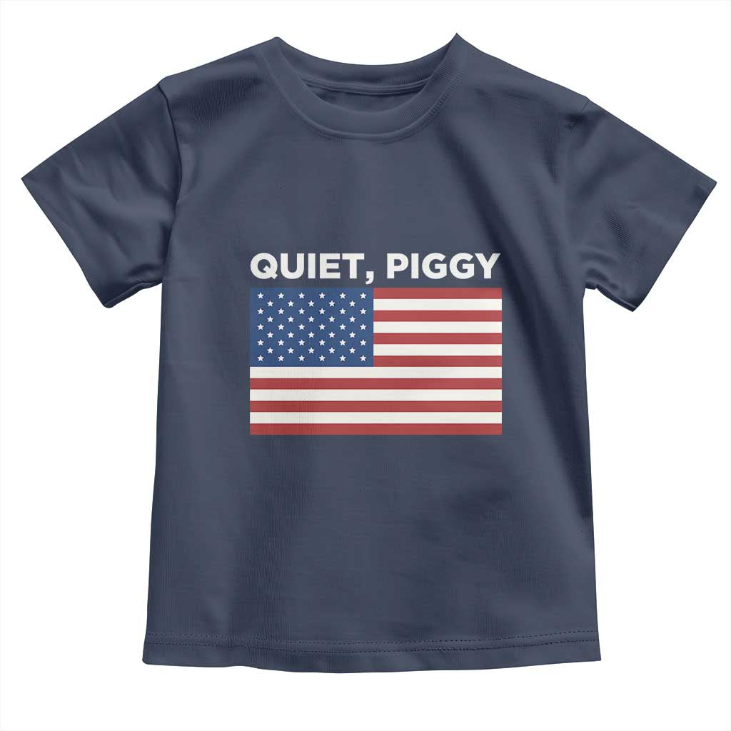 Quiet Piggy Patriotic Meme Toddler T Shirt Satirical USA Flag Free Speech - Wonder Print Shop