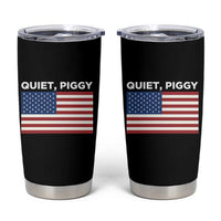 Quiet Piggy Patriotic Meme Tumbler Cup Satirical USA Flag Free Speech - Wonder Print Shop