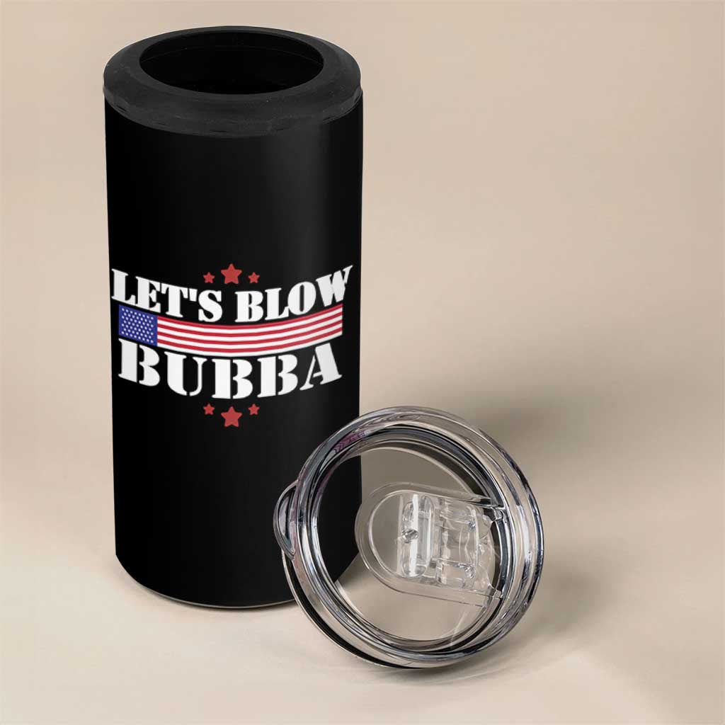 Let’s Blow Bubba 4 in 1 Can Cooler Tumbler Satirical Patriot Meme - Wonder Print Shop