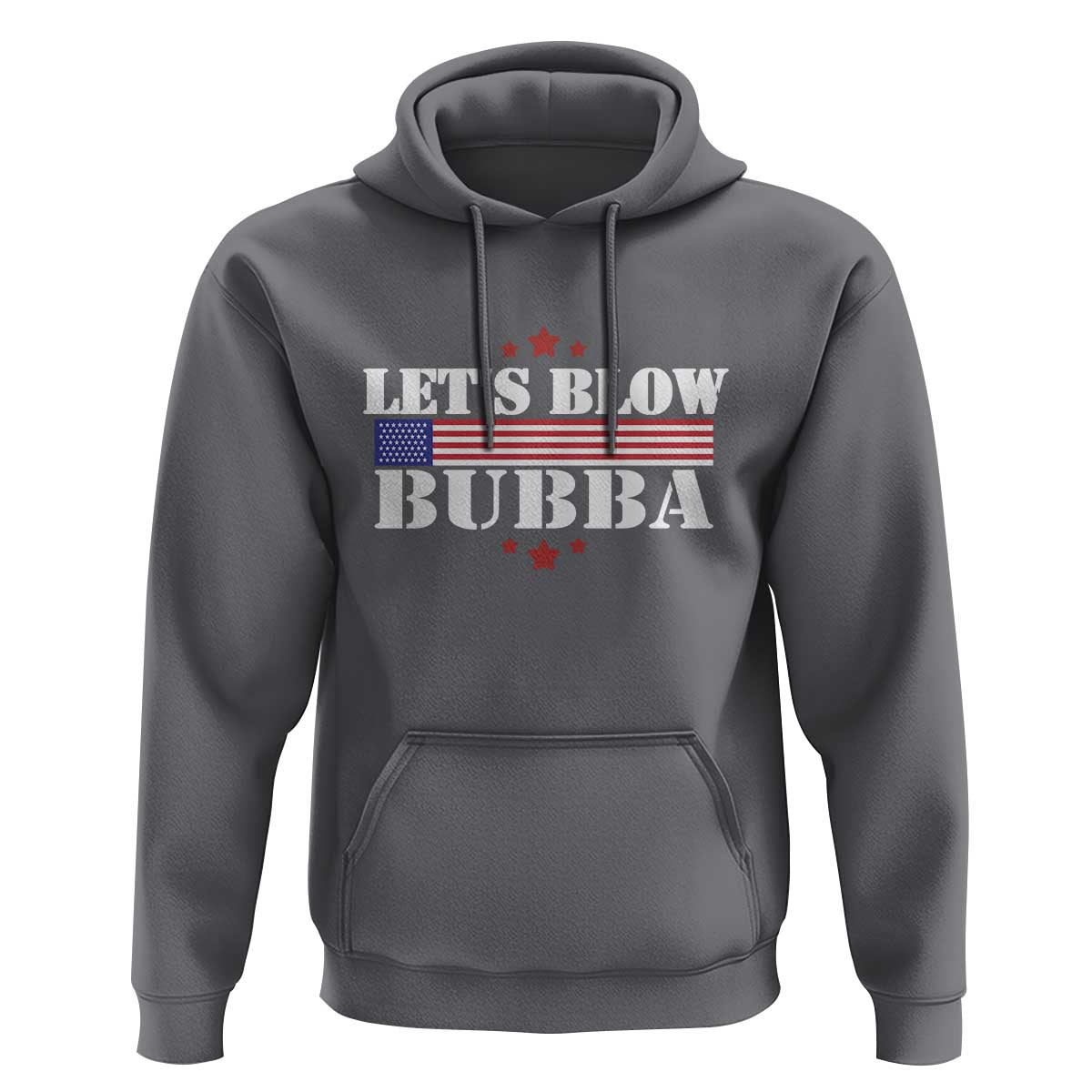Let’s Blow Bubba Hoodie Satirical Patriot Meme - Wonder Print Shop